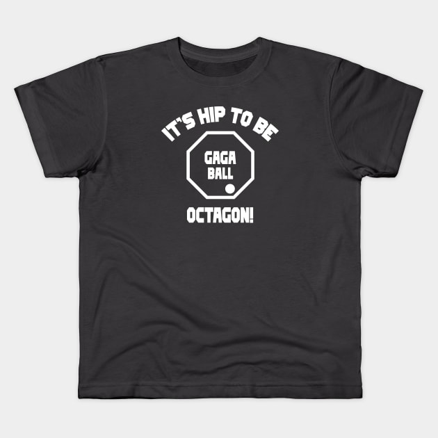 It's Hip To Be Octagon Kids T-Shirt by Mike Ralph Creative